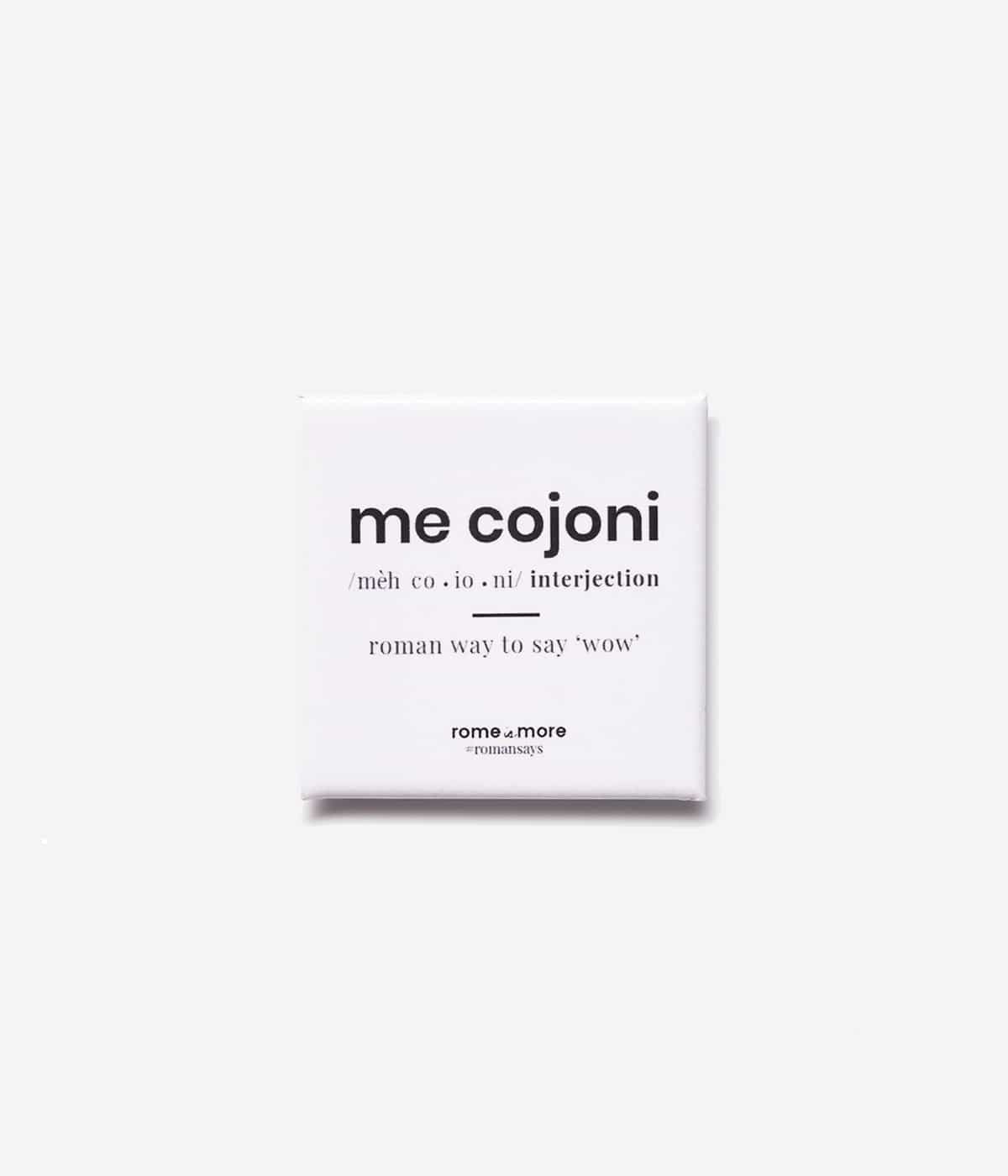 Calamita 'Me Cojoni' - Rome is More