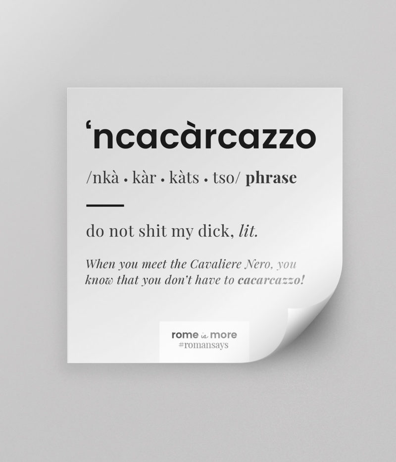 Sticker 'Ncacarcazzo'