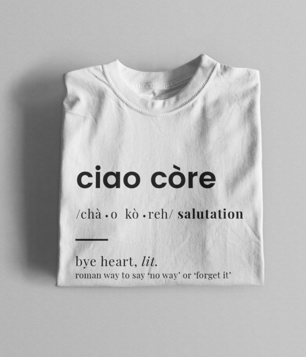 T-Shirt 'Ciao Còre'