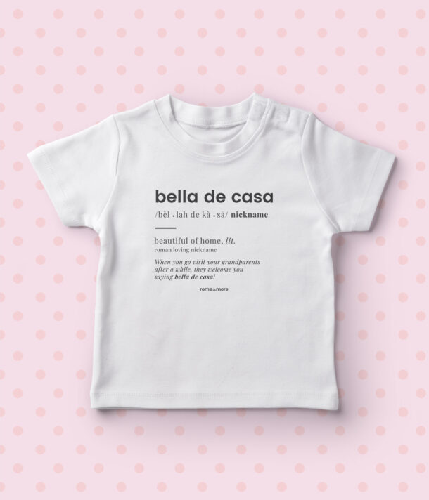 Magliettina baby 'Bella de casa'