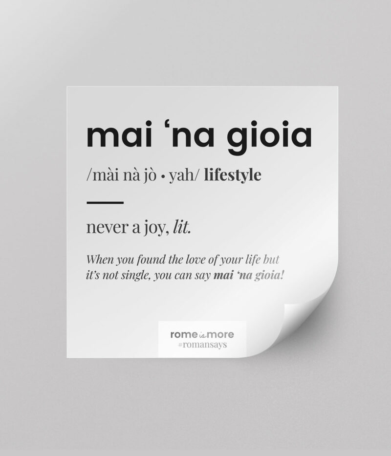 Sticker 'Mai 'Na Gioia'