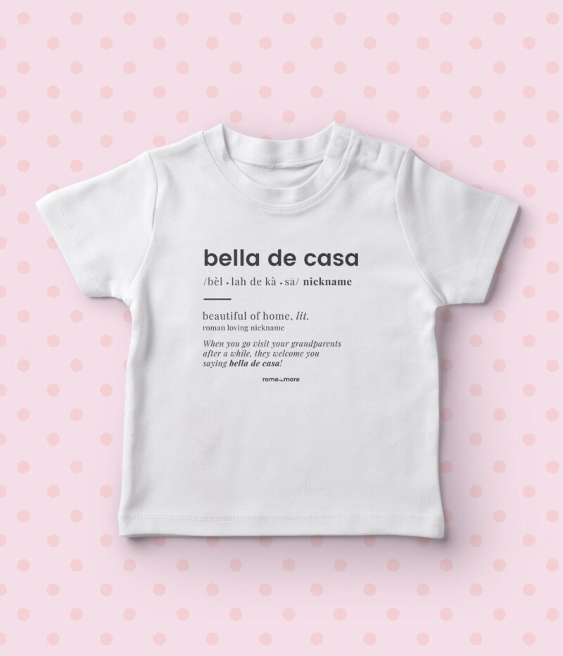 Maglietta baby 'Bella de casa'