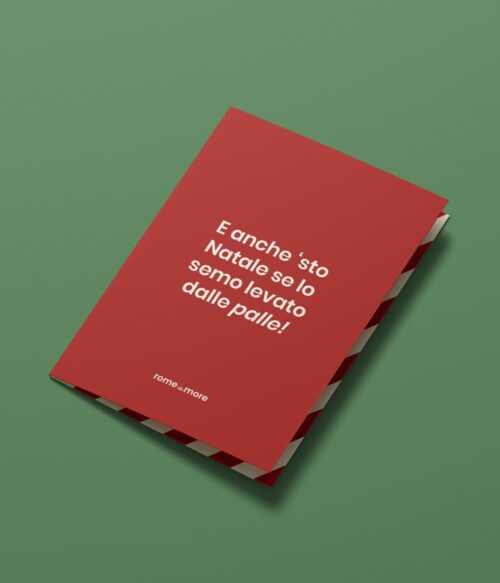 Biglietto 'E anche 'sto Natale se lo semo levato dalle palle!'